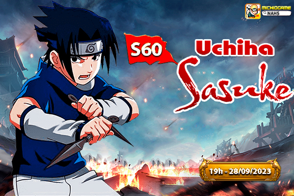 Gameh5 - Naruto H5 Open S60 Uchiha Sasuke Free VIP 2 NA60
